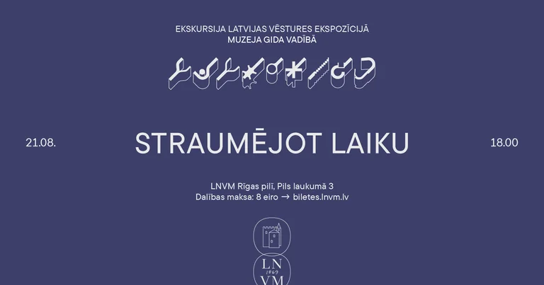 “Straumējot laiku” Rīgas pilī 21. augustā par 8 eiro